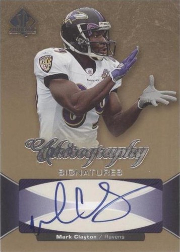 2006 SP Authentic Mark Clayton #CH-CL