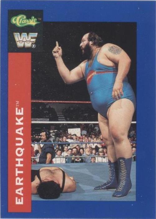1991 Classic WWF Superstars - Earthquake #75