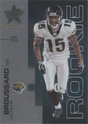 2007 Leaf Rookies & Stars Longevity John Broussard #195
