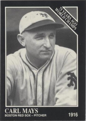 1991 The Sporting News Conlon Collection - Carl Mays #150