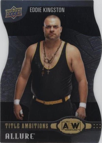 2022 Upper Deck Allure AEW - Eddie Kingston #TA-21