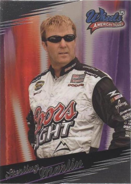 2005 Wheels American Thunder - Sterling Marlin #19