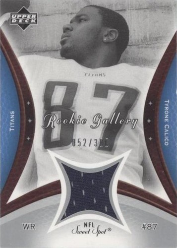 2003 Upper Deck Sweet Spot Tyrone Calico #RG-TC