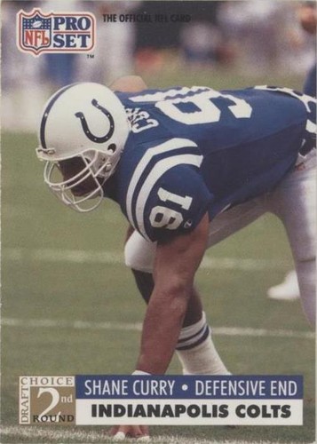 1991 Pro Set #769 Shane Curry Indianapolis Colts + (Yes 4 Free