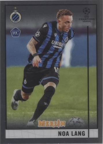 2020-21 Topps Merlin Collection Chrome UCL Noa Lang #60