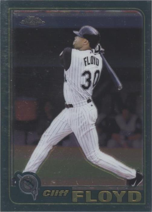 2001 Topps Chrome - Cliff Floyd #343