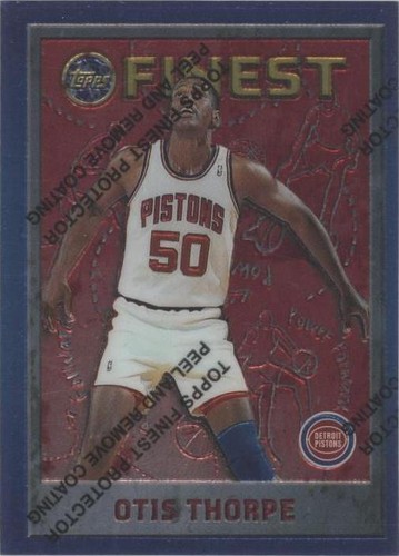 1995-96 Topps Finest - Otis Thorpe #174