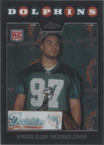 2008 Topps Chrome Phillip Merling #TC241