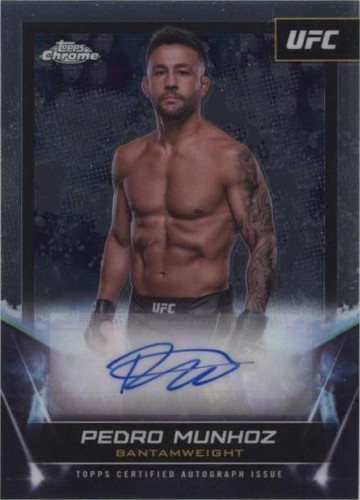 2024 Topps Chrome UFC - Pedro Munhoz #FNA-PMU