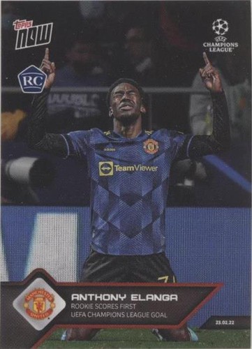 2021-22 Topps Now UCL Anthony Elanga #117