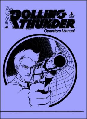 Rolling Thunder Arcade Game Operations/Service/Repair/Troubleshooting Manual WD