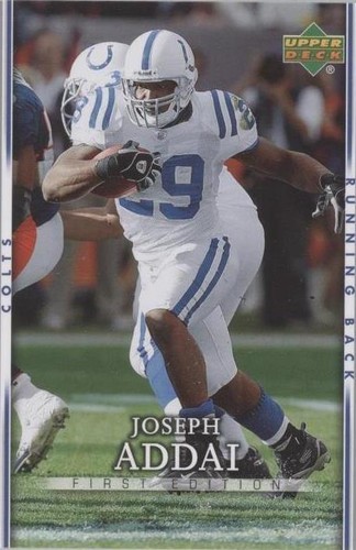 2007 Upper Deck First Edition Joseph Addai #43
