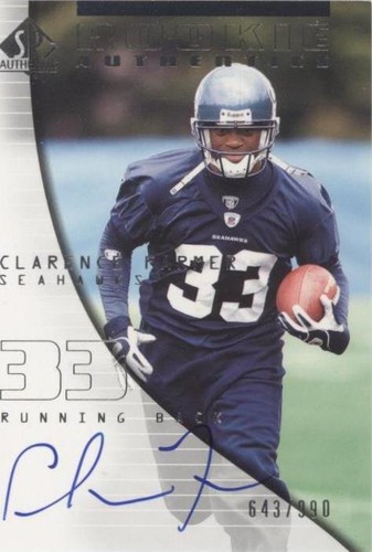 2004 SP Authentic Clarence Farmer #152