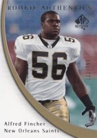 2005 SP Authentic Alfred Fincher #152