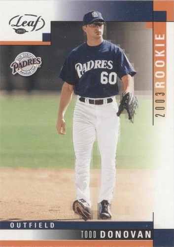2003 Leaf - Todd Donovan #301