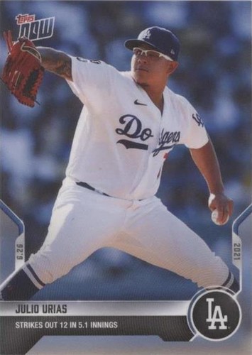 2021 Topps Now - Julio Urias #419