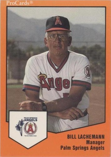 1989 ProCards Minor League Team Sets - Bill Lachemann #489