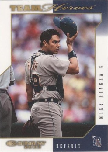 2003 Donruss Team Heroes - Mike Rivera #186