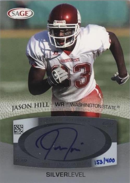 2007 SAGE Autographed Football Jason Hill #A25