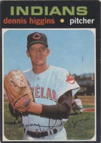 1971 O-Pee-Chee - Dennis Higgins #479