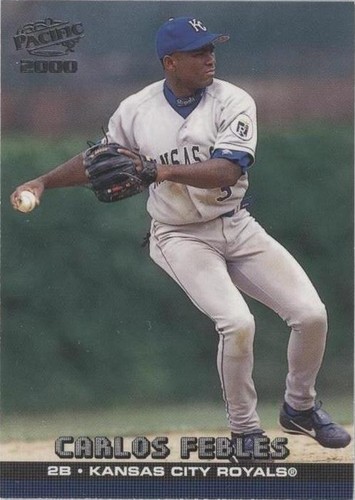 2000 Pacific - Carlos Febles #205