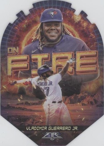 2022 Topps Fire - Vladimir Guerrero Jr. #EF-6