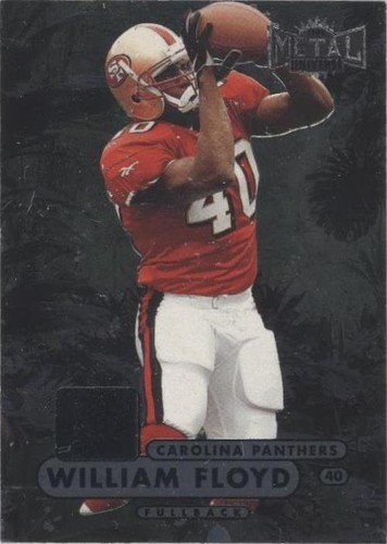 1998 Metal Universe William Floyd #38