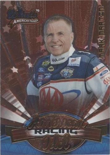 2006 Wheels American Thunder - Mark Martin #RI 5