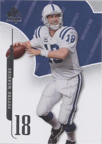 2008 SP Authentic Peyton Manning #28