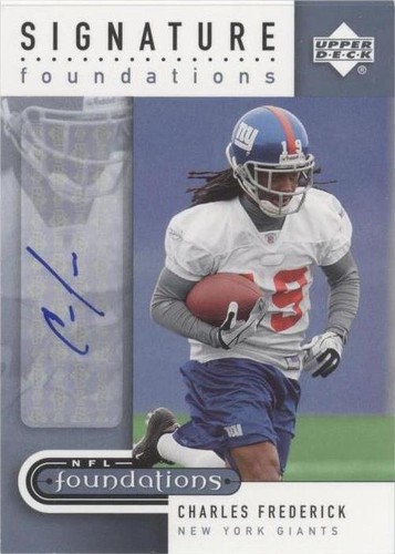 2005 Upper Deck NFL Foundations Charles Frederick #SF-CK