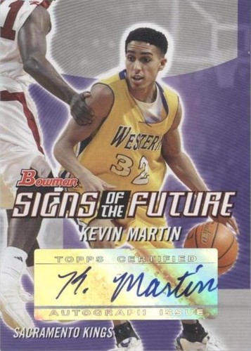 2004-05 Bowman Draft Picks & Prospects - Kevin Martin #SOF-KM