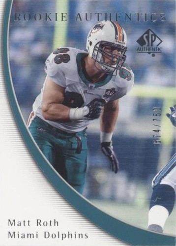 2005 SP Authentic Matt Roth #140