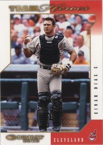 2003 Donruss Team Heroes - Einar Diaz #159