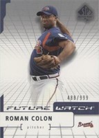 2004 SP Authentic - Roman Colon #125
