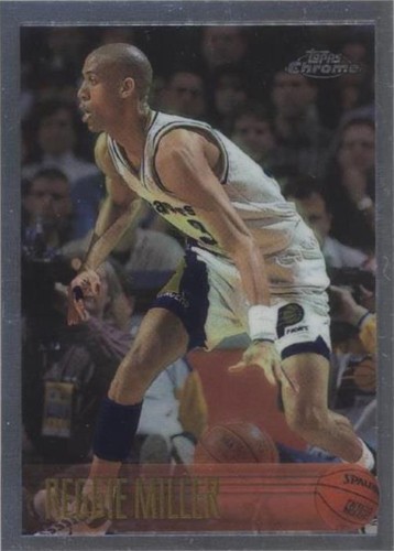 1996-97 Topps Chrome - Reggie Miller #201