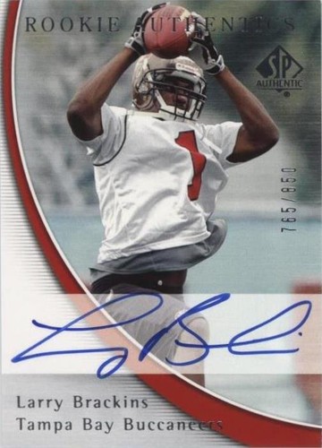 2005 SP Authentic Larry Brackins #201