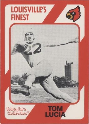 1989 Collegiate Collection Louisville Cardinals Louisville's Finest Tom Lucia #106