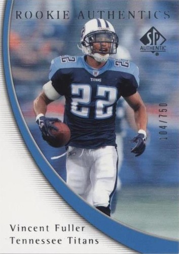 2005 SP Authentic Vincent Fuller #131