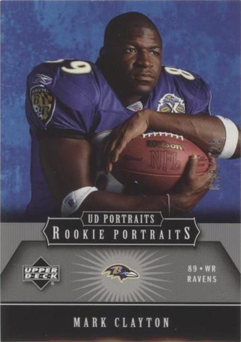 2005 Upper Deck Portraits Mark Clayton #129
