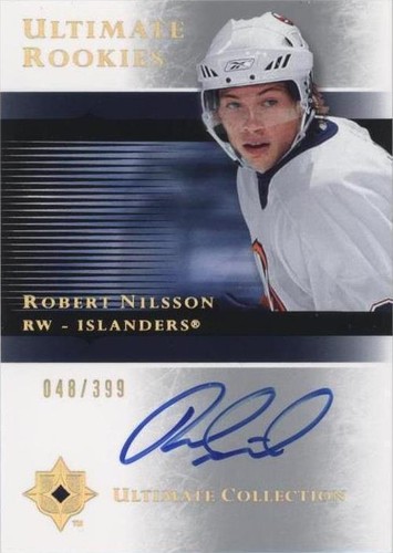 2005-06 Ultimate Collection - Robert Nilsson #123