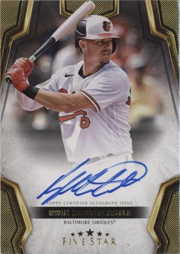 2024 Ryan Mountcastle Topps Five Star Baseball On-Card Auto