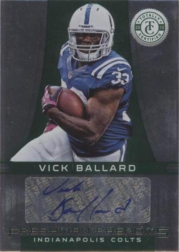 2012 Totally Certified Vick Ballard #174