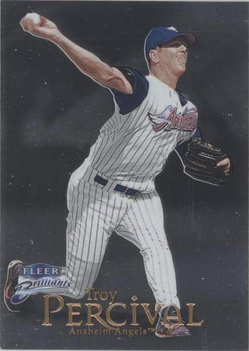 Fleer Brilliants 1999 - Troy Percival #19