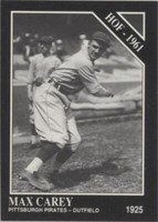 1991 The Sporting News Conlon Collection - Max Carey #24