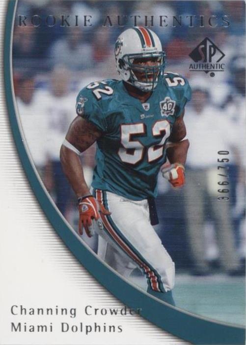 2005 SP Authentic Channing Crowder #150