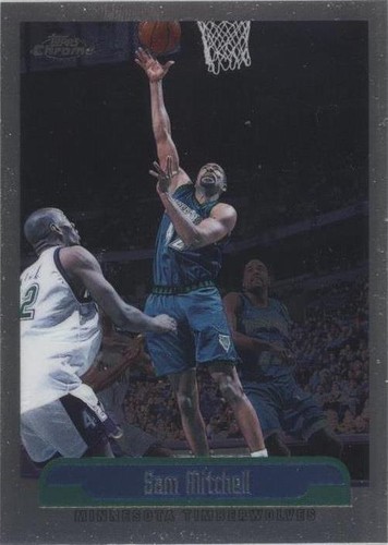 1999-00 Topps Chrome - Sam Mitchell #56