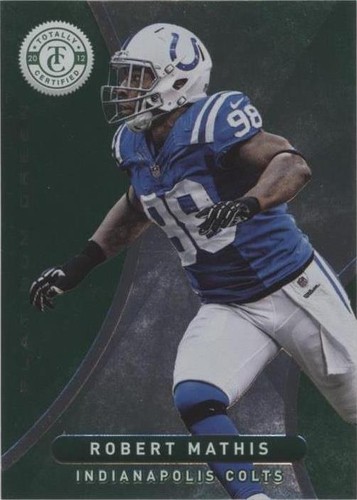 2012 Totally Certified Robert Mathis #15