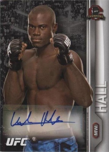 2015 Topps UFC Champions - Uriah Hall #FA-UH