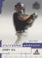 2004 SP Authentic - Jerry Gil #111