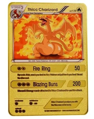 Thicc Charizard Gold Metal High Quality Fan Art Card Funny Collectible Gift Mint
